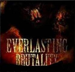 Everlasting Brutality : Annihilation of Humanity